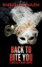 [Bayou Gavotte 00] • Back to Bite You